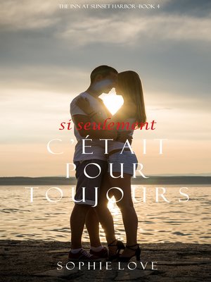 cover image of Si Seulement C'était Pour Toujours